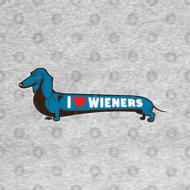 I Love Wieners Dog Art by Rumble Dog Tees